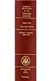 Book Foreign Relations of the United States, 1969-1976, V. XXXVI, The Energy Crisis, 1969-1974 free