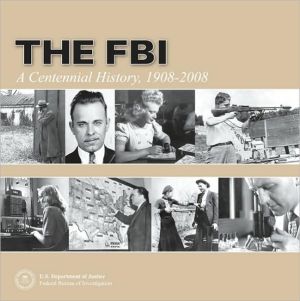 Book The FBI: A Centennial History 1908-2008 (Paperback) free