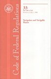 Book Code Of Federal Regulations, Title 33, Navigation And Navigable Waters, Pt. 200-end, Revised As Of July 1, 2008 free