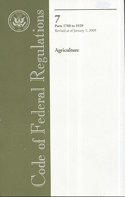 Book Code Of Federal Regulations, Title 7, Agriculture, Pt. 1760-1939, Revised As Of January 1, 2009 free