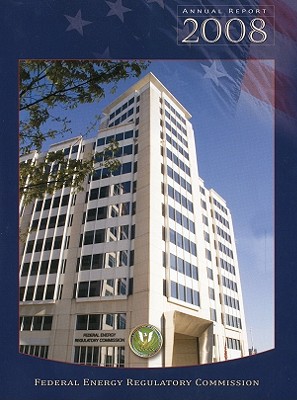 Book Federal Energy Regulatory Commission Annual Report 2008 free