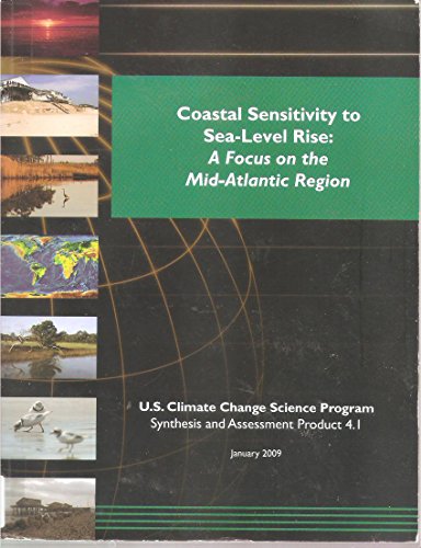 Book Coastal Sensitivity to Sea-level Rise: A Focus on the Mid-atlantic Region (Synthesis and Assessment Product 4.1) free