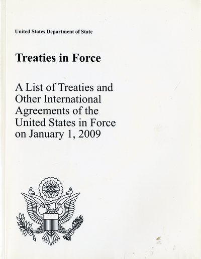 Book Treaties In Force 2009: A List Of Treaties And Other International Agreements In Force On January 1, 2009 free