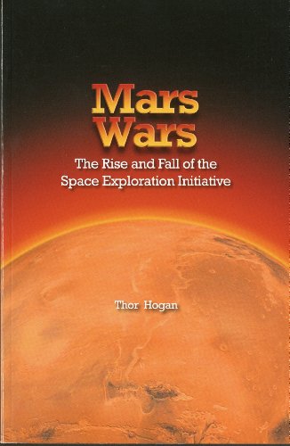 Book Mars Wars: The Rise and Fall of the Space Exploration Initiative free