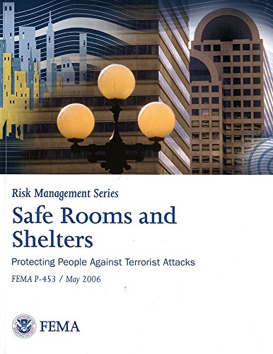 Book Safe Rooms and Shelters: Protecting People From Terrorist Attacks free