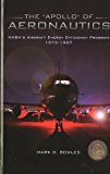 Book The "Apollo" of Aeronautics: NASA's Aircraft Energy Efficiency Program, 1973-1987 free