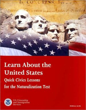 Book Learn about the United States: Quick Civics Lessons for the Naturalization Test [With CDROM] free