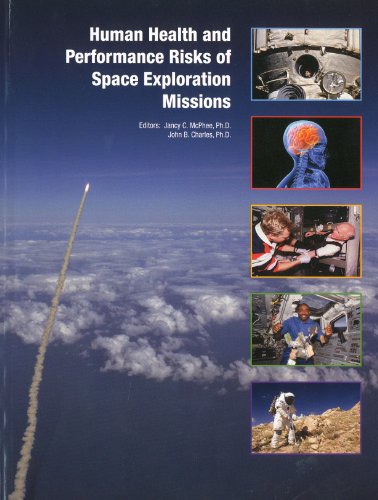 Book Human Health and Performance Risks of Space Exploration Missions: Evidence Reviewed by the NASA Human Research Program free