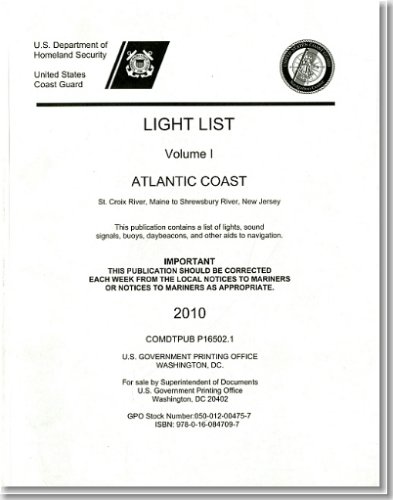 Book Light List, 2010, V. 1, Atlantic Coast, St. Croix River, Maine To Shrewsbury River, New Jersey free