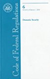 Book Code Of Federal Regulations, Title 6, Domestic Security, Revised As Of January 1, 2010 free