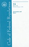 Book Code of Federal Regulations, Title 14, Aeronautics and Space, Pt. 1-59, Revised as of January 1, 2010 free