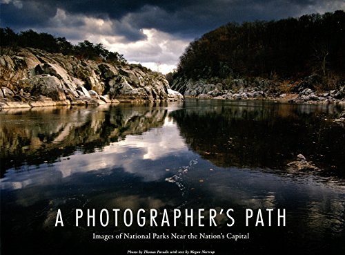 Book Photographer's Path: Images Of National Parks Near The Nation's Capital free
