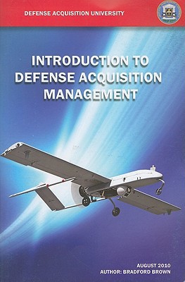 Book Introduction to Defense Acquisition Management, August 2010 free