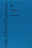 Book Code of Federal Regulations, Title 49, Transportation, PT. 572-999, Revised as of October 1, 2010 free