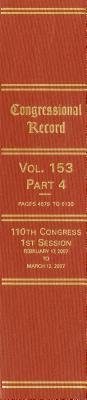 Book Congressional Record, V. 153, Pt. 4, February 17, 2007 To March 12, 2007 free