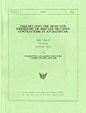 Book Inquiry Into the Role and Oversight of Private Security Contractors in Afghanistan, Report, Filed September 29, 2010 free