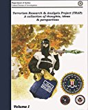 Book Terrorism Research & Analysis Project (Trap): A Collection of Research Ideas, Thoughts, and Perspectives: 1 (Terrorism Research and Analysis Project (Trap)) (Volume 1) free