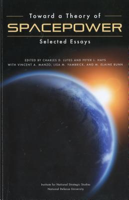 Book Toward A Theory Of Space Power: Publication Details free