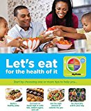 Book Let's Eat For The Health Of It free