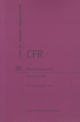 Book Code of Federal Regulations, Title 30, Mineral Resources, Pt. 1-199, Revised as of July 1, 2011 free