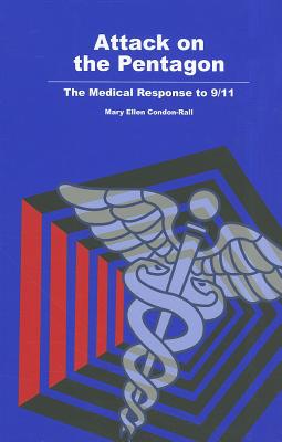 Book Attack On The Pentagon: The Medical Response To 9/11 free