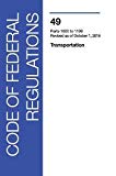 Book Code Of Federal Regulations, Title 49, Transportation, Pt. 1200-end, Revised As Of October 1, 2011 free