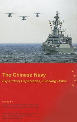 Book The Chinese Navy: Expanding Capabilities, Evolving Roles free