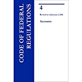 Book Code Of Federal Regulations, Title 4, Accounts, Revised As Of January 1, 2012 free
