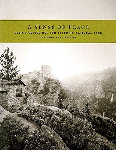 Book Sense Of Place: Design Guidelines For Yosemite free
