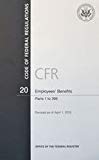 Book Code of Federal Regulations, Title 20, Employees' Benefits, PT. 1-399, Revised as of April 1, 2012 free