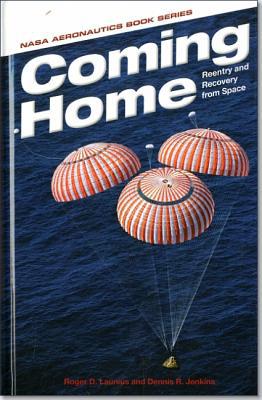 Book Coming Home: Reentry and Recovery From Space (NASA/Sp) free