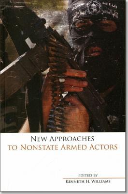 Book New Approaches To Nonstate Armed Actors free