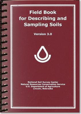 Book Field Book For Describing And Sampling Soils, Version 3.0 free