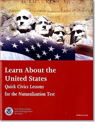 Book Learn About the United States: Quick Civics Lessons for the Naturalization Test, January 2013 free