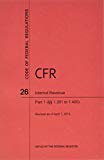 Book Code Of Federal Regulations, Title 26, Internal Revenue, Pt. 1 (sections 1.301. To 1.400), Revised As Of April 1, 2013 free