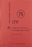 Book Code of Federal Regulations, Title 40, Protection of Environment, Pt. 63 (Section 63.6580 to 63.8830), Revised as of July 1, 2013 free