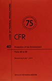 Book Code Of Federal Regulations, Title 40, Protection Of Environment, Pt. 96-99, Revised As Of July 1, 2013 free