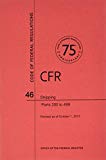 Book Code Of Federal Regulations, Title 46, Shipping, Pt. 200-499, Revised As Of October 1, 2013 free