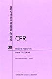 Book Code Of Federal Regulations, Title 30, Mineral Resources, Pt. 700-end, Revised As Of July 1, 2014 free