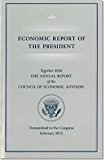 Book Economic Report of the President, Transmitted to the Congress February 2015 Together With the Annual Report of the Council of Economic Advisors free