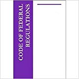 Book Code Of Federal Regulations, Title 40, Protection Of Environment, Pt. 150-189, Revised As Of July 1, free