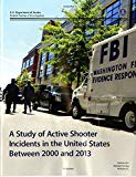 Book A Study Of Active Shooter Incidents In The United States Between 2000 And 2013 free