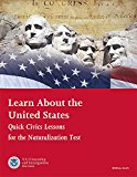 Book Learn About The United States: Quick Civics Lessons for the Naturalization Test (January 2017) free