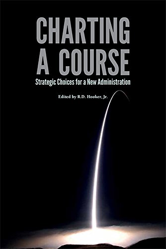 Book Charting a Course: Strategic Choices for a New Administration free