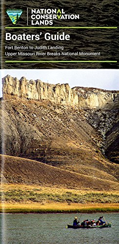 Book Boater's Guide: Fort Benton to Judith Landing Upper Missouri River Breaks National Monument free
