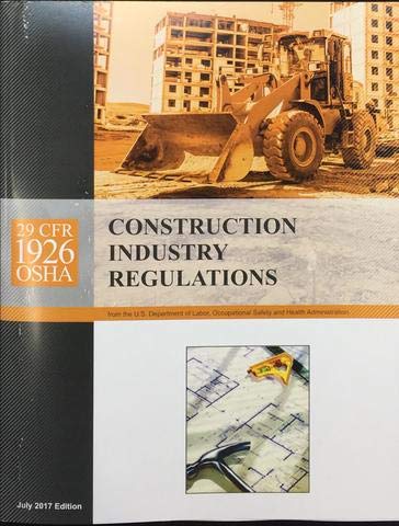 Book Code of Federal Regulations, Title 29, Labor, Pt. 1926, Revised as of July 1, 2017 free