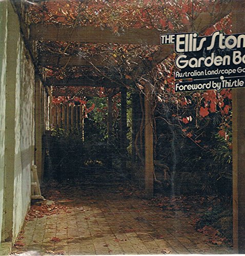 Book The Ellis Stones Garden Book: Australian Landscape Gardening free