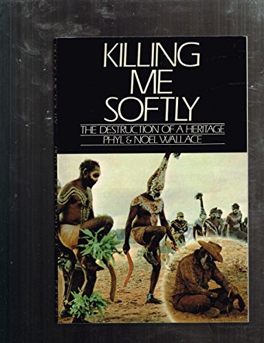 Book Killing me softly: The destruction of a heritage free