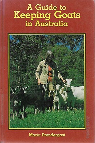 Book A Guide to Keeping Goats in Australia free