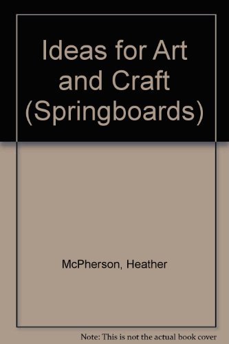 Book Ideas for Art and Craft (Springboards) free